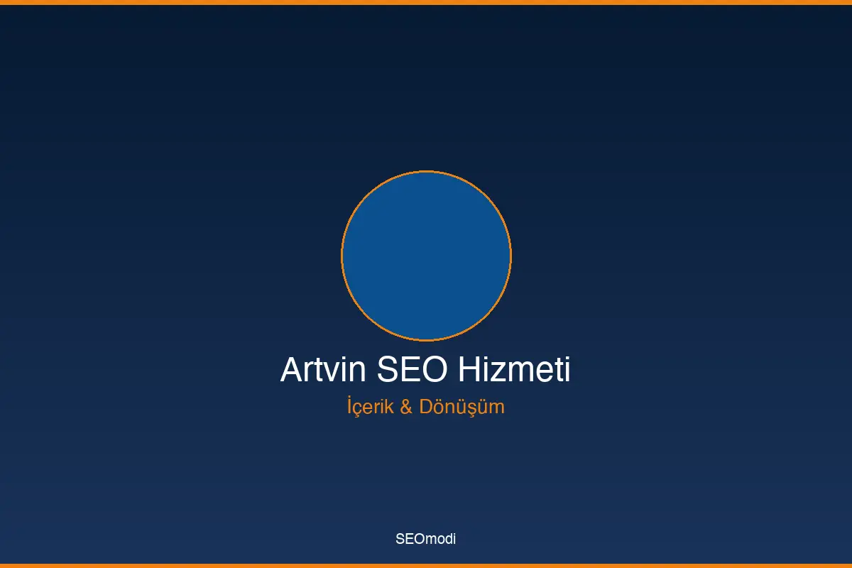Artvin SEO Content-Strategie und Suchintent-Map